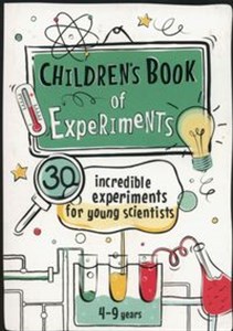 Children's Book of Experiments 4-9 years