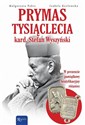 Prymas Tysiąclecia kard. Stefan Wyszyński 