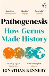 Pathogenesis How germs made history - Księgarnia UK