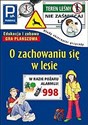 O zachowaniu się w lesie