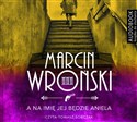 [Audiobook] A na imię jej będzie Aniela