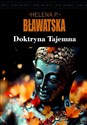 Doktryna tajemna Synteza nauki, religii i filozofii - Helena P. Bławatska