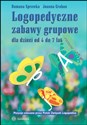 Logopedyczne zabawy grupowe dla dzieci od 4 do 7 lat - Romana Sprawka, Joanna Graban