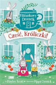 Filiżankowy domek Cześć Króliczki!