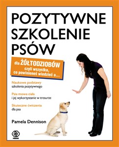 Pozytywne szkolenie psów dla żółtodziobów - Księgarnia Niemcy (DE)