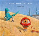 Regulamin na lato - Shaun Tan