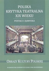 Polska krytyka teatralna XIX wieku