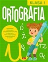 Ortografia Klasa 1 - Opracowanie Zbiorowe