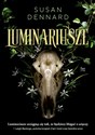 Luminariusze - Susan Dennard