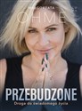 Przebudzone  - Małgorzata Ohme