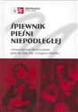 Śpiewnik pieśni niepodległej 