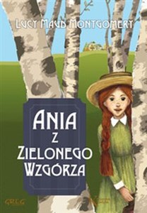 Ania z Zielonego Wzgórza - Księgarnia UK