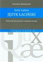 Język łaciński Podręcznik dla alumnów i studentów teologii