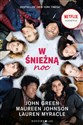 W śnieżną noc Świąteczne opowiadania o miłości - Maureen Johnson, John Green, Lauren Myracle