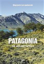 Patagonia. Tam gdzie rodzi się wiatr