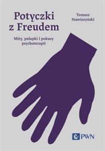 Potyczki z Freudem Mity, pułapki i pokusy psychoterapii - Księgarnia Niemcy (DE)