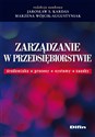 Zarządzanie w kryzysie wizerunkowym Metody, procedury, reagowanie