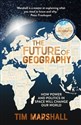 The Future of Geography wer. angielska  - Tim Marshall