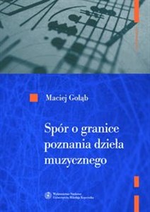 Spór o granice poznania dzieła muzycznego - Księgarnia Niemcy (DE)