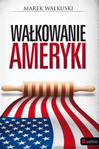 Wałkowanie Ameryki - Księgarnia Niemcy (DE)