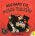 Kochamy cię, Misiu Tulisiu