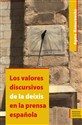 Los valores discursivos de la deíxis en la prensa española