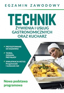 Technik żywienia i usług gastronomicznych oraz kucharz. Egzamin zawodowy