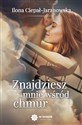 Znajdziesz mnie wśród chmur - Ilona Ciepał-Jaranowska