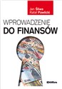 Wprowadzenie do finansów - Jan Śliwa, Rafał Pawlicki