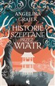 Historie szeptane przez wiatr  - Angelika Grajek