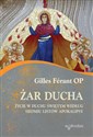 Żar ducha Żar Ducha. Życie w Duchu Świętym według siedmiu listów Apokalipsy