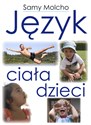 Język ciała dzieci - Samy Molcho