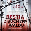 [Audiobook] Bestia z Buchenwaldu - Max Czornyj