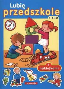 Lubię przedszkole 4-6 lat z naklejkami