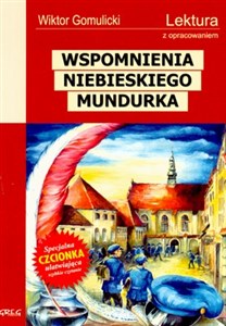 Wspomnienia niebieskiego mundurka Lektura z opracowaniem