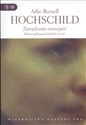 Zarządzanie emocjami Komercjalizacja ludzkich uczuć - Arlie Russel Hochschild