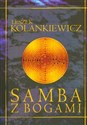 Samba z Bogami Opowieść antropologiczna