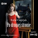 [Audiobook] Po drugiej stronie - Rafał Cuprjak