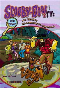 Scooby-Doo! i Ty Na tropie Zaginionego Drwala Tom 5 - Księgarnia UK