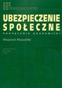 Ubezpieczenie społeczne Podręcznik akademicki