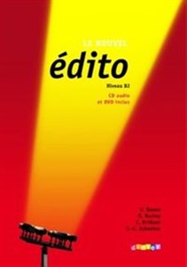 Edito niveau B2 + CD i DVD