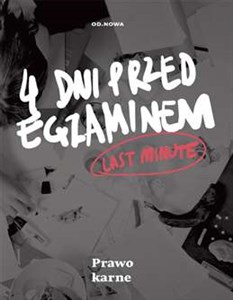 Last minute Prawo karne 4 dni przed egzaminem