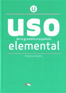 Uso de la gramatica espanola elemental + klucz online