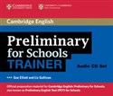 Preliminary for Schools Trainer Audio CDs (3)