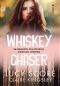 Whiskey Chaser Tajemnicze miasteczko Bootleg Springs