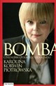 Bomba Alfabet polskiego szołbiznesu - Karolina Korwin-Piotrowska