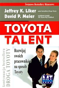 Toyota talent Rozwijaj swoich pracowników na sposób Toyoty