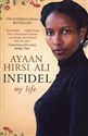 Infidel - Ayaan Hirsi Ali