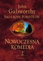 Saga rodu Forsyte'ów Tom 2 Milczące zaloty. Srebrna łyżka