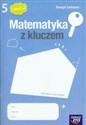 Matematyka z kluczem 5 zeszyt ćwiczeń część 2 Szkoła podstawowa - Marcin Braun, Agnieszka Mańkowska, Małgorzata Paszyńska